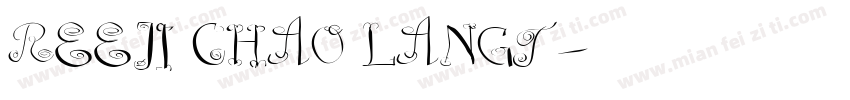 REEJI CHAO LANGT字体转换